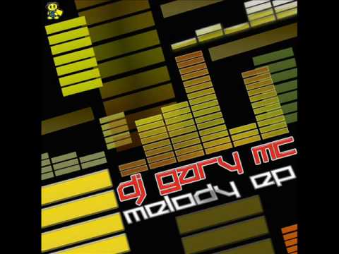 Dj Gary MC   Kick Start Melody EP   BIT MUSIC