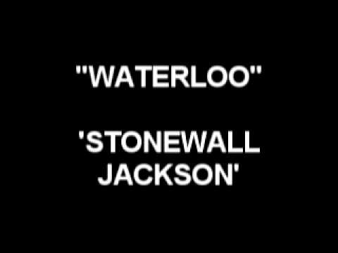 Waterloo - Stonewall Jackson