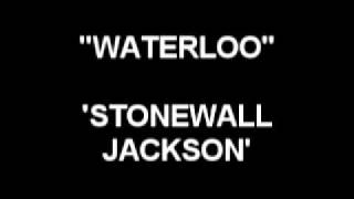 Waterloo - Stonewall Jackson