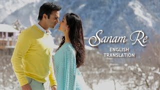 Download lagu Sanam Re - English Translation | Arijit Singh, Mithoon mp3 Download lagu Sanam Re - English Translation | Arijit Singh, Mithoon mp3