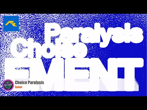 Ement - Choice Paralysis [PZ Records]