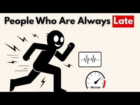 Psychology of People Who Are Always Late