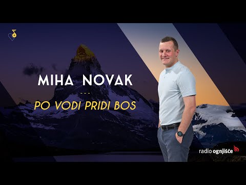 Miha Novak - Po vodi pridi bos