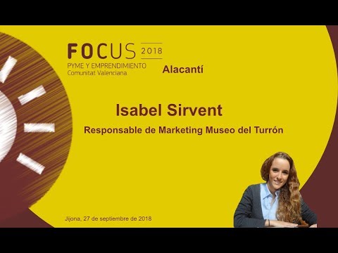 Isabel Sirvent, Responsable de Mk del Museo del Turrn en Focus Pyme Alacant[;;;][;;;]