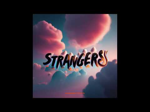 Roy Tosh x Kurtis Hoppie - Strangers (Viral Tik Tok Song)
