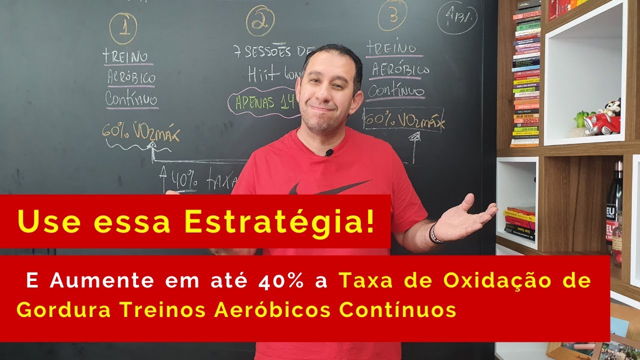 Use essa Estratégia! E Aumente em até 40% a Taxa de Oxidação de Gordura Treinos Aeróbicos Contínuos