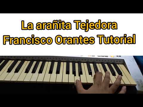 La Arañita Tejedora - Francisco Orantes