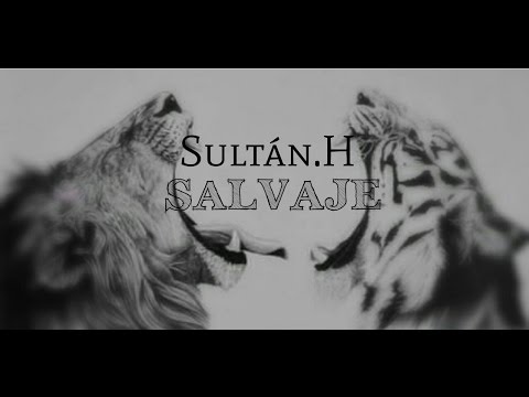 Sultán H - Salvaje [One Shot]