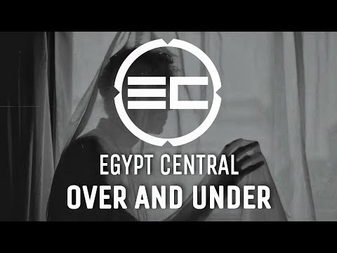 Egypt Central - Over and Under (Türkçe Çeviri)