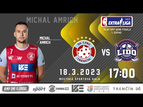 LIVESTREAM | Semifinále Extraliga muži | 1. FBC Florbal Trenčín -  ŠK Lido Prírodovedec Bratislava