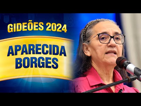 Gideões 2024 - Missª Aparecida Borges