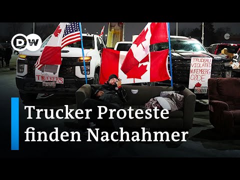 Kanadischer Trucker-Protest wird international zum Vorbild | DW Nachrichten