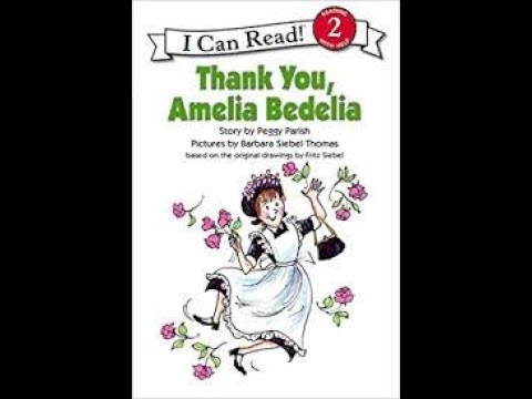 Thank You Amelia Bedelia by Peggy Parish
