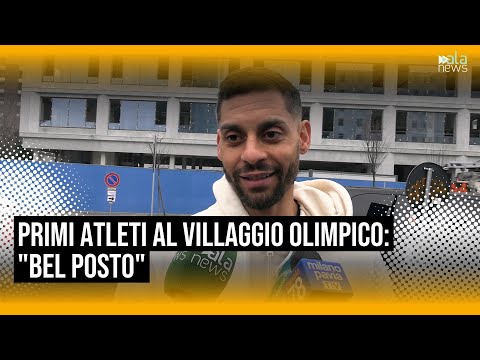 Milano entra nella settimana olimpica, primi atleti al Villaggio:"Bel posto, siamo super emozionati"