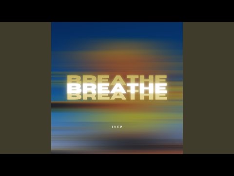 Breathe