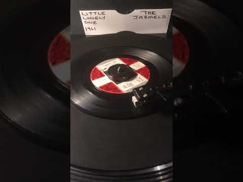 The Jarmels- Little Lonely One ( Vinyl 45 ) From 1961 .