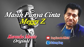 Download lagu MASIH PUNYA CINTA || MEGGY Z || KARAOKE || @sonykaraokeofficial mp3