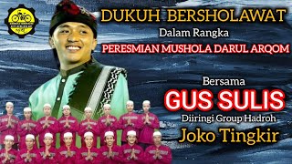 Download lagu Dukuh Bersholawat _ Peresmian Mushola Darul Arqom II Gus Sulis _ Gus Chalimi Hudi & Kyai Abdul Haris mp3