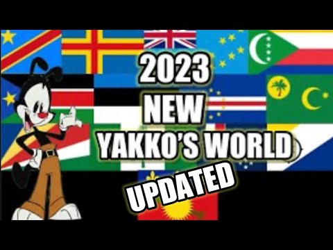 New 2023 Yakko’s World (UPDATED) (Part 2)