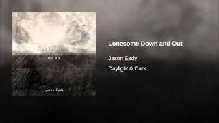 Lonesome Down and Out