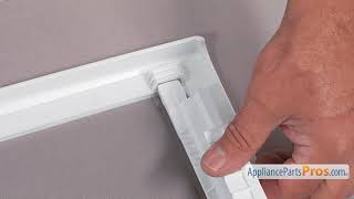 How to: GE Refrigerator Snack Pan Rail WR72X21684