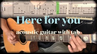How to play ‘Here for you’ on acoustic guitar