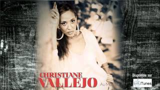 CHRISTIANE VALLEJO - Au monde [Officiel Track]