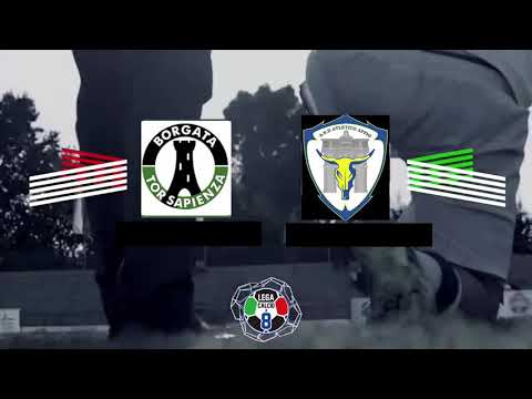 LEGACALCIO8 STAGIONE 21/22 SERIE B: BORGATA TORSAPIENZA   ATLETICO APPIO