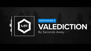 Seconds Away - Valediction [HD]