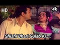Shishi Bhari Gulab Ki HD Randhir Kapoor Babita Lata Mangeshkar Mohd Rafi Old Is Gold