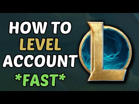 How To Level An Account In League Of Legends (2026) | *FASTEST WAY*