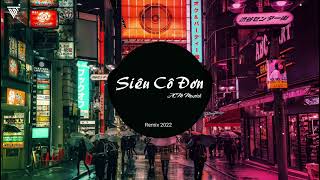 Siêu Cô Đơn | Hot Tik Tok [ ACM Muzik ] Nhạc Remix Hay Nhất 2023