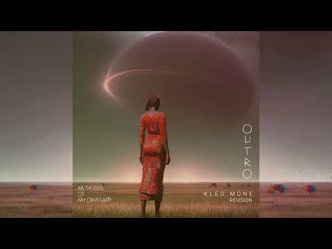 Outro [Kled Mone Remix]