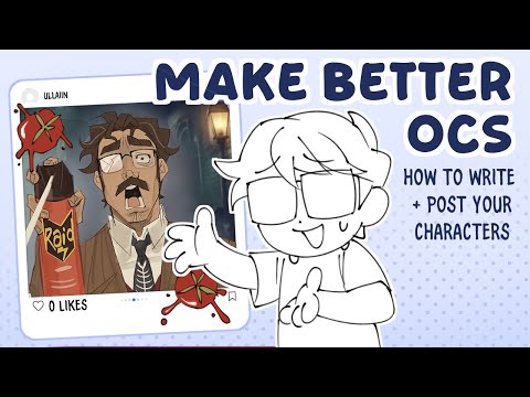 How to Make OCs People Care About