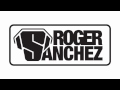 Roger Sanchez & Far East Movement ft Kanobby ...