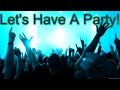 Let's Have A Party (Dutch Party Mix) 
