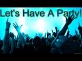 Let's Have A Party (Dutch Party Mix) 