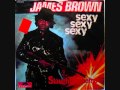 Sexy,Sexy,Sexy- James Brown