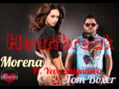 Tom Boxer & Morena- Heartbreak 2015