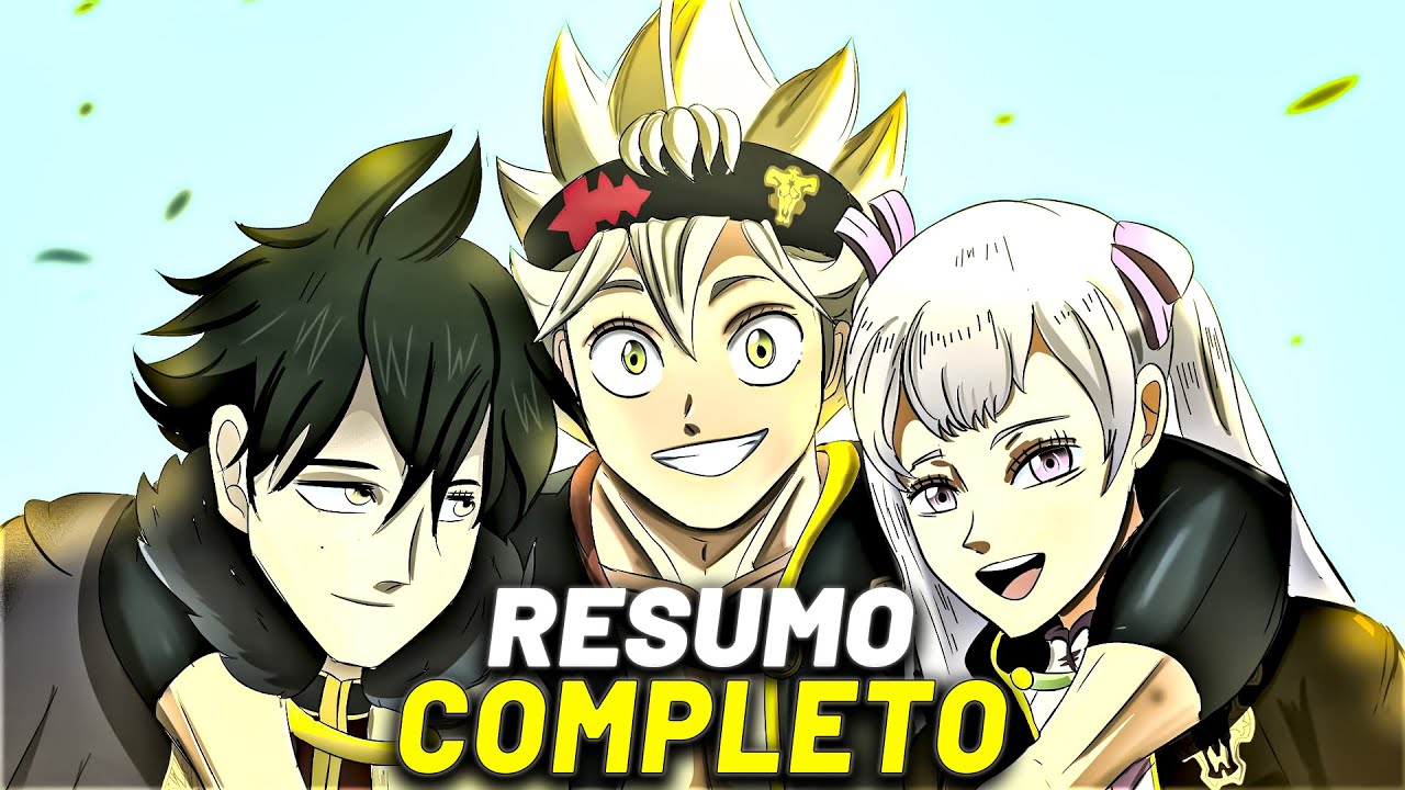 Resumo de Black Clover - A História Completa ✔