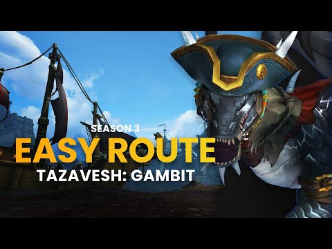 Easy Route for Tazavesh Gambit | Season 3