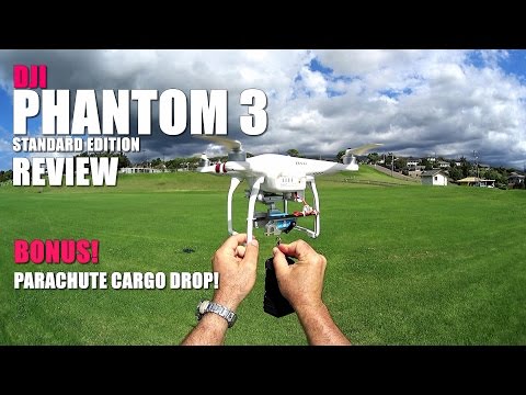DJI PHANTOM 3 STANDARD Review - [Flight Test - Bonus Parachute Cargo Drop!]
