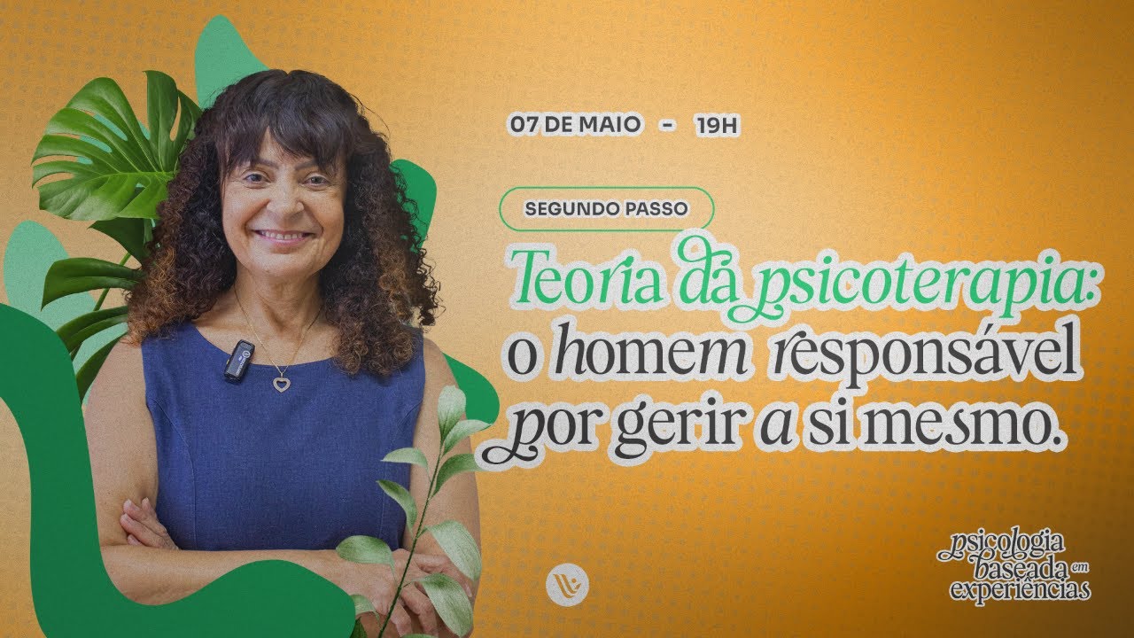 Psicologia Baseada em Experiências | Segundo passo