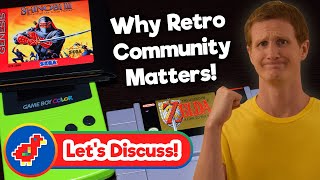 (Discussion) Why the Retro Game Community Is So Important - Retro Bird