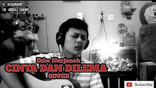 Download lagu Cinta dan Dilema - Ikke Nurjanah (cover akustik) mp3