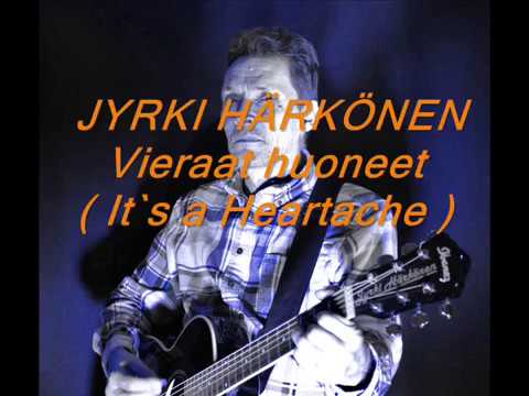 JYRKI HÄRKÖNEN Vieraat huoneet