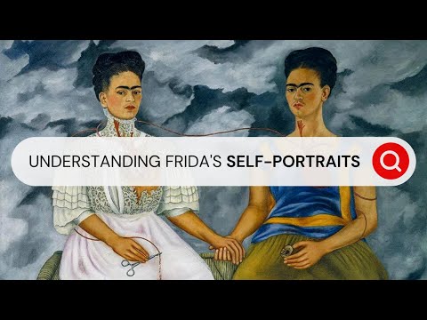 The Meaning of Frida Kahlo's Self-Portraits? I Behind the Masterpiece