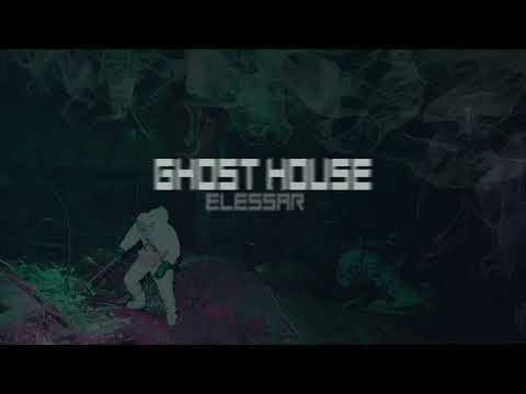 Elessar - Ghost House 👻