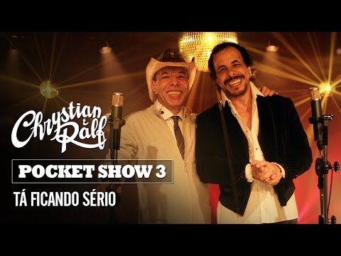 Tá Ficando Sério - Chrystian e Ralf