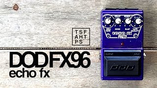 Video thumbnail for DOD FX96 Echo FX by TheSuperFunAwesomeHappyTimePedalShow